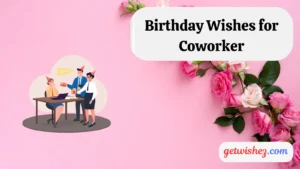 Read more about the article 170+ Birthday Wishes for Coworker for 2025