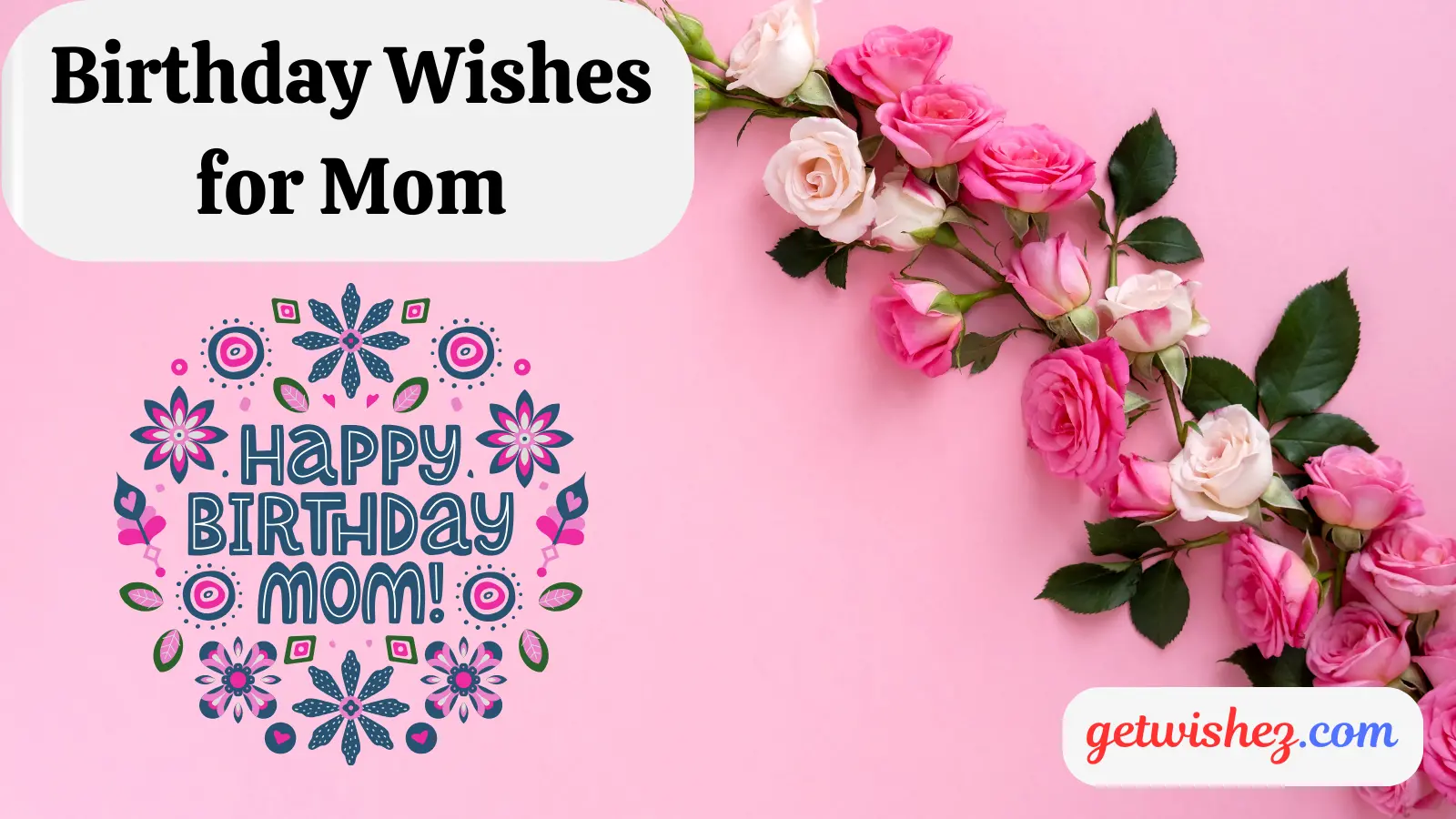 You are currently viewing 230 Birthday Wishes for Mom: Heartfelt, Funny, and Perfect for Every Mood for 2025
