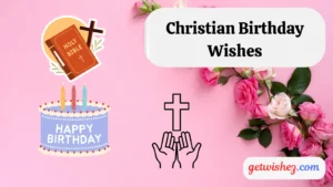 Read more about the article 200 Christian Birthday Wishes: Find the Perfect Words to Celebrate Faith and Joy for 2025